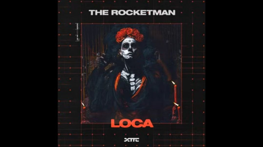 The Rocketman - Loca