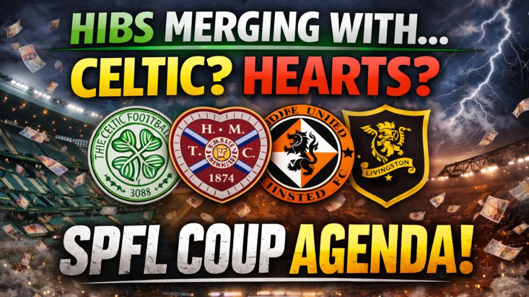 Scottish Football Merger - Hibs, Celtic, Hearts, Dundee United, Livingston - EOS Hibs